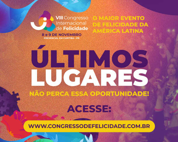 VIII Congresso Internacional de Felicidade